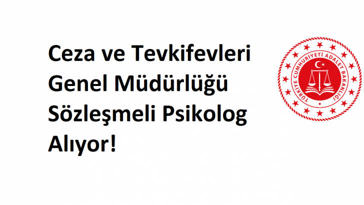 Ceza ve Tevkifevleri Genel Müdürlüğü Psikolog Alıyor!