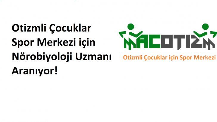 Nörobiyoloji Uzmanı Aranıyor!