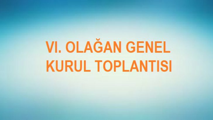 Nöropsikoloji Derneği VI. Olağan Genel Kurul Toplantısı