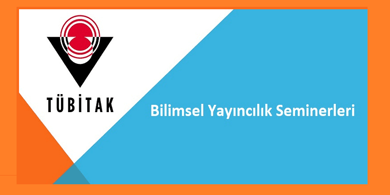 [Webinar]  TÜBİTAK ULAKBİM Bilimsel Yayıncılık Seminerleri
