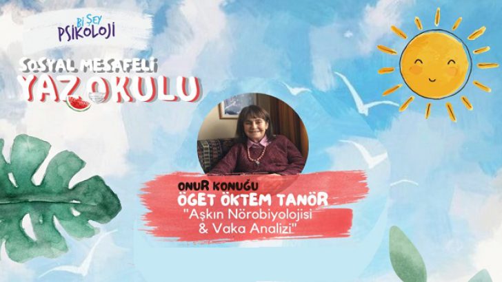 Prof. Dr. Öget Öktem ile Aşkın Nörobiyolojisi ve Vaka Analizi