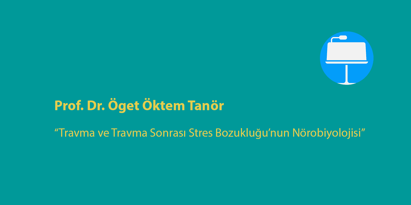 [HİBRİT]  Travma ve TSSB’nin Nörobiyolojisi