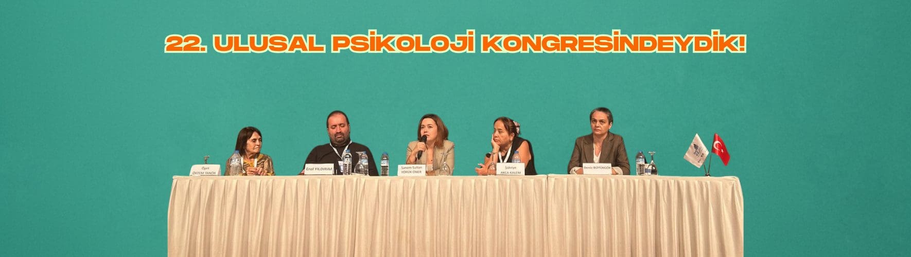 22.-Ulusal-Psikoloji-Kongresindeyiz