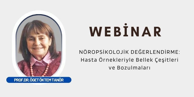 [WEBİNAR]  Nöropsikolojik Değerlendirme